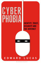 Cyberphobia - Identity Trust Security And The Internet Paperback Export airside