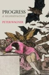 Progress - A Reconstruction Paperback