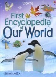 First Encyclopedia Of Our World Internet Linked