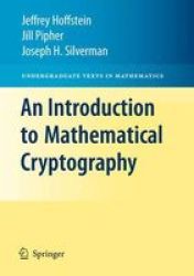 An Introduction To Mathematical Cryptography paperback 1st Ed. Softcover Of Orig. Ed. 2008