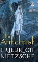 The Antichrist Hardcover