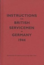 Instructions For British Servicemen In Germany 1944 hardcover
