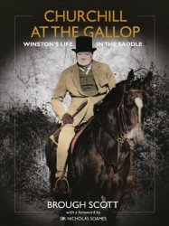 Churchill At The Gallop - Winston& 39 S Life In The Saddle Hardcover