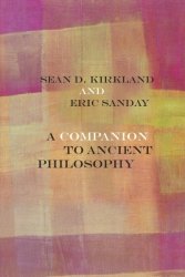 A Companion To Ancient Philosophy Rereading Ancient Philosophy