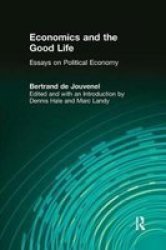 Economics And The Good Life Hardcover