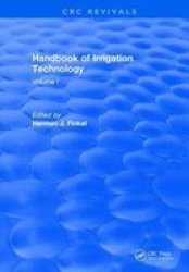 Handbook Of Irrigation Technology - Volume 1 Hardcover