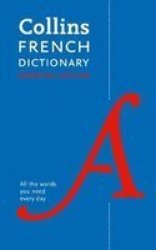 Collins French Essential Dictionary - Bestselling Bilingual Dictionaries French English Paperback 2ND Revised Edition
