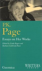 P. K. Page: Essays on Her Works Writers Series 6