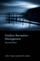 Outdoor Recreation Management Paperback 2ND New Edition