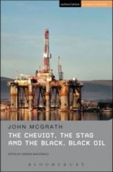 The Cheviot The Stag And The Black Black Oil
