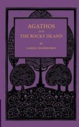 Agathos The Rocky Island And Other Sunday Stories And Parables