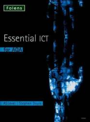Essential Ict A Level: As Student Book For Aqa - Stephen Doyle Paperback