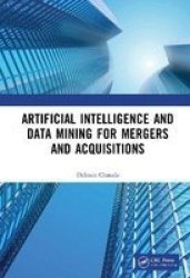 Artificial Intelligence And Data Mining For Mergers And Acquisitions Hardcover