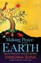 Making Peace With The Earth