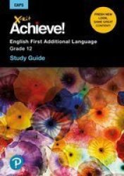 X-kit Achieve English First Additional Language Grade 12 Paperback
