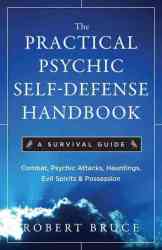 Practical Psychic Self-defense Handbook - Robert Bruce Paperback