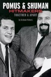 Pomus & Shuman - Hitmakers: Together & Apart Paperback