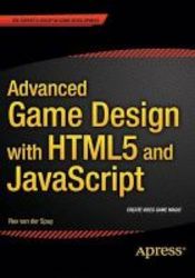 Advanced Game Design With Html5 And Javascript Paperback
