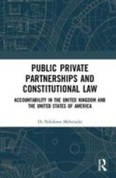 Public Private Partnerships And Constitutional Law - Nikiforos Meletiadis Hardcover