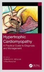 Hypertrophic Cardiomyopathy - A Practical Guide To Diagnosis And Management Hardcover
