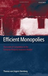 Efficient Monopolies: The Limits Of Competition In The European Property Insurance Market