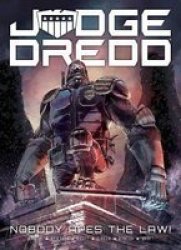 Judge Dredd: Nobody Apes The Law Paperback