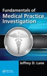 Fundamentals Of Medical Practice Investigation Hardcover