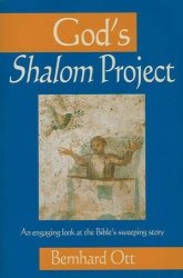 Good Books God's Shalom Project: An Engaging Look At The Bible's Sweeping Story