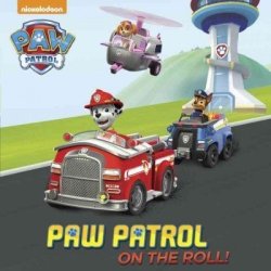 Paw Patrol On The Roll Paw Patrol Paperback
