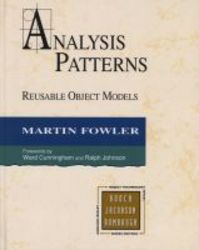 Analysis Patterns - Reusable Object Models hardcover Reissue