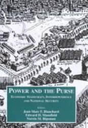 The Power and the Purse - Economic Statecraft, Interdependence and National Security