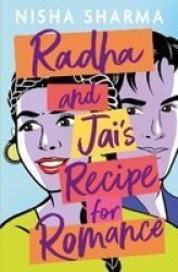 Radha And Jai& 39 S Recipe For Romance Paperback