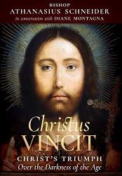 Christus Vincit: Christ's Triumph Over The Darkness Of The Age