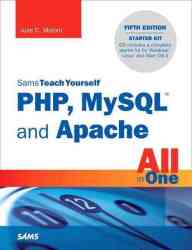 Sams Teach Yourself Php Mysql And Apache All In One