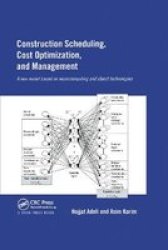 Construction Scheduling Cost Optimization And Management Paperback