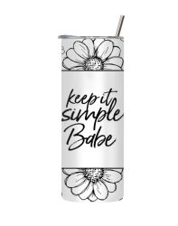 Simple Babe 20 Oz Tumbler Lid And Straw Motivational Words Graphic Gift 137