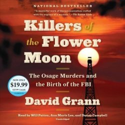 Killers Of The Flower Moon - The Osage Murders And The Birth Of The Fbi Standard Format Cd