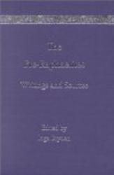 The Pre-Raphaelites: Writings and Sources