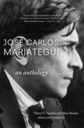 Jos Carlos Mari Tegui: An Anthology