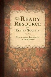 The Ready Resource For Relief Society 2014
