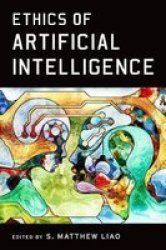 Ethics Of Artificial Intelligence Paperback