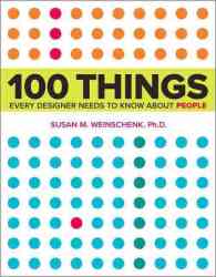 100 Things Every Designer Needs to Know About People - What Makes Them Tick? Paperback