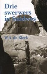 Drie Swerwers In Suidwes Afrikaans