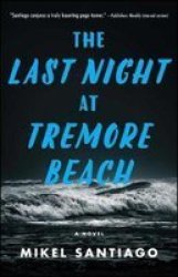 The Last Night At Tremore Beach Paperback