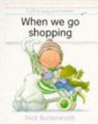 When We Go Shopping