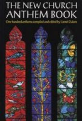 The New Church Anthem Book Paperback Paperback