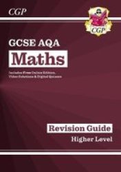 Gcse Maths Aqa Revision Guide: Higher Inc Online Edition Videos & Quizzes Mixed Media Product