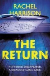 The Return - The Creepy Debut Novel For Fans Of Stephen King Cj Tudor And Alma Katsu Paperback