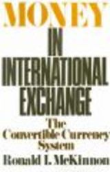Money in International Exchange - The Convertible Currency System