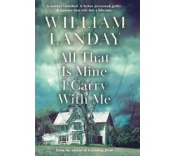 All That Is Mine I Carry With Me Paperback